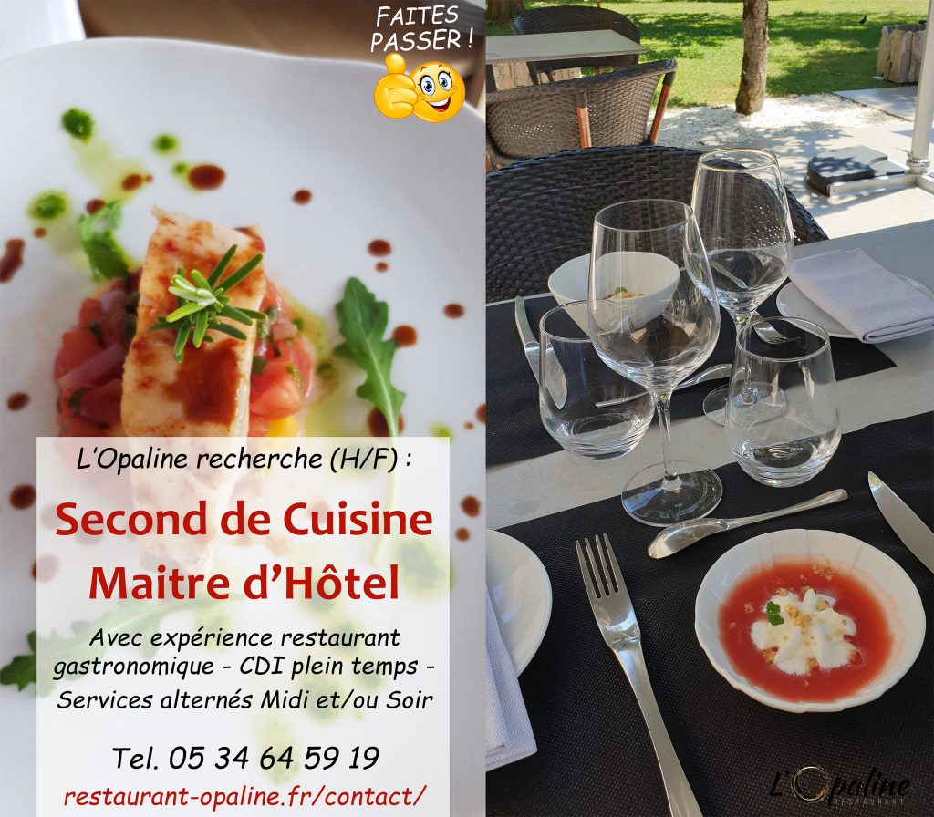 Offre d'emploi du restaurant L'Opaline à Muret pour un/e Maitre d'hôtel et un/e Second de Cuisine.